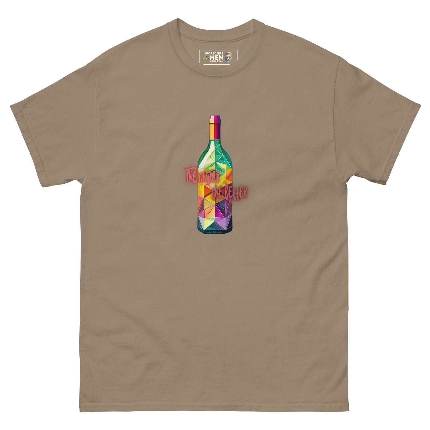 Just Like Wine - Tee - Incredible Men Apparel
