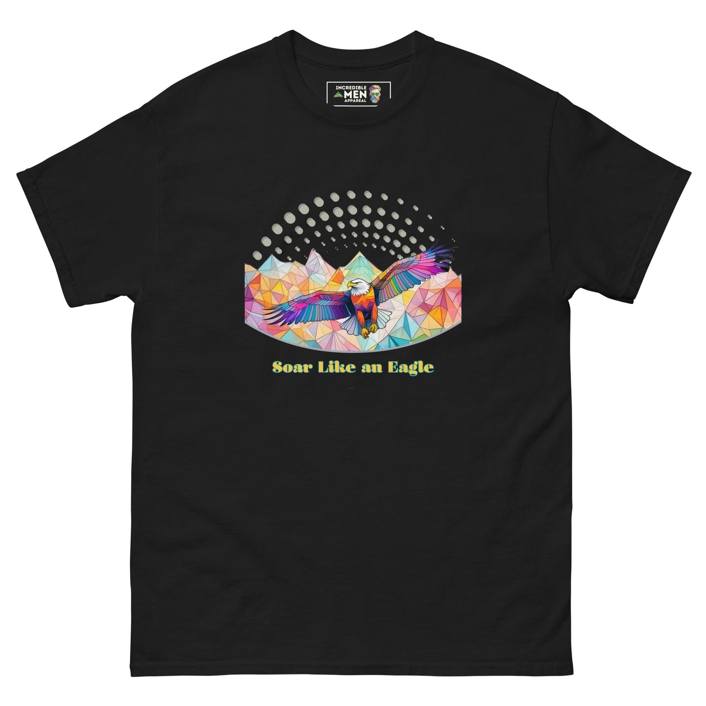 Soar Like An Eagle - Tee - Incredible Men Apparel