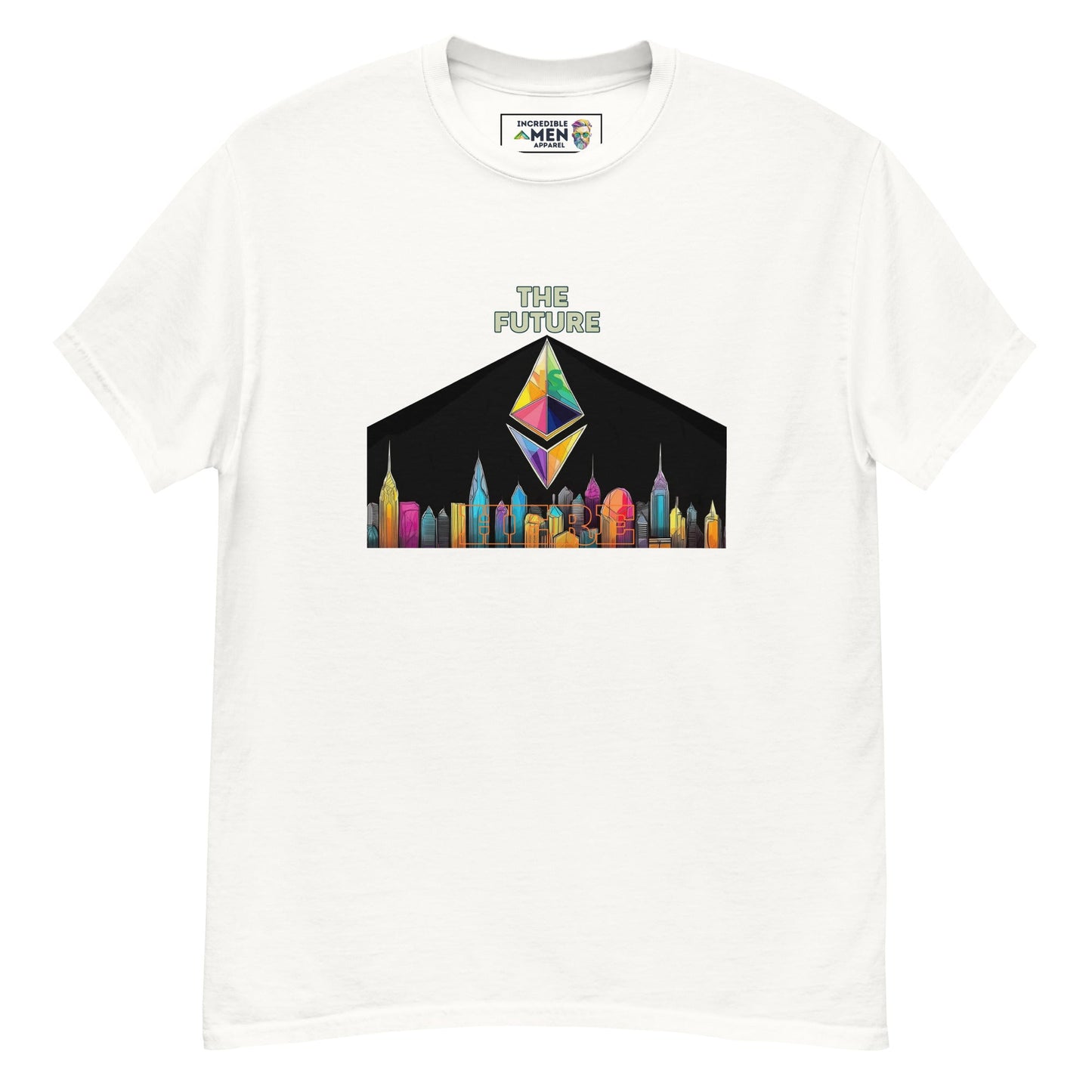 The Future Is Here - Tee - Incredible Men Apparel